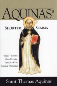 Aquinas's Shorter Summa