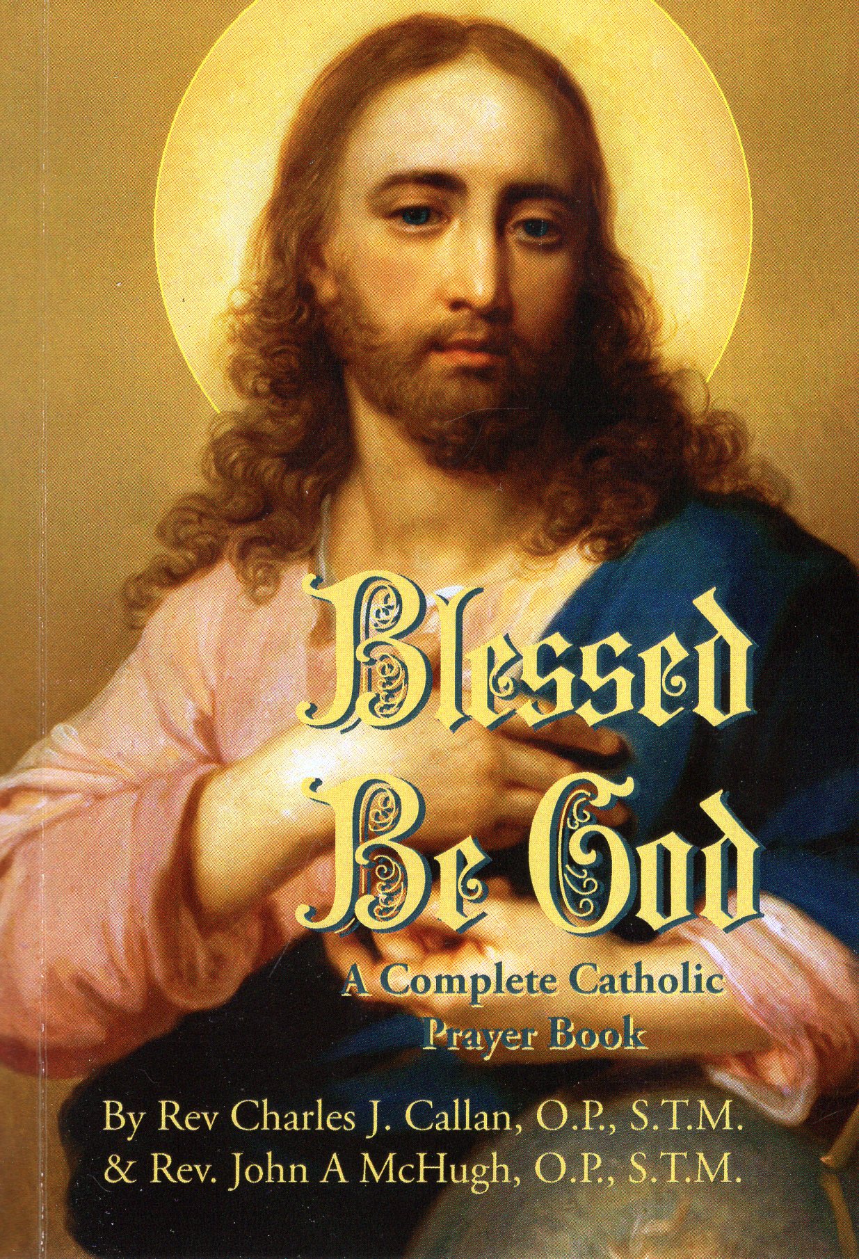 Blessed Be God