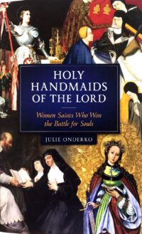Holy Handmaids of the Lord