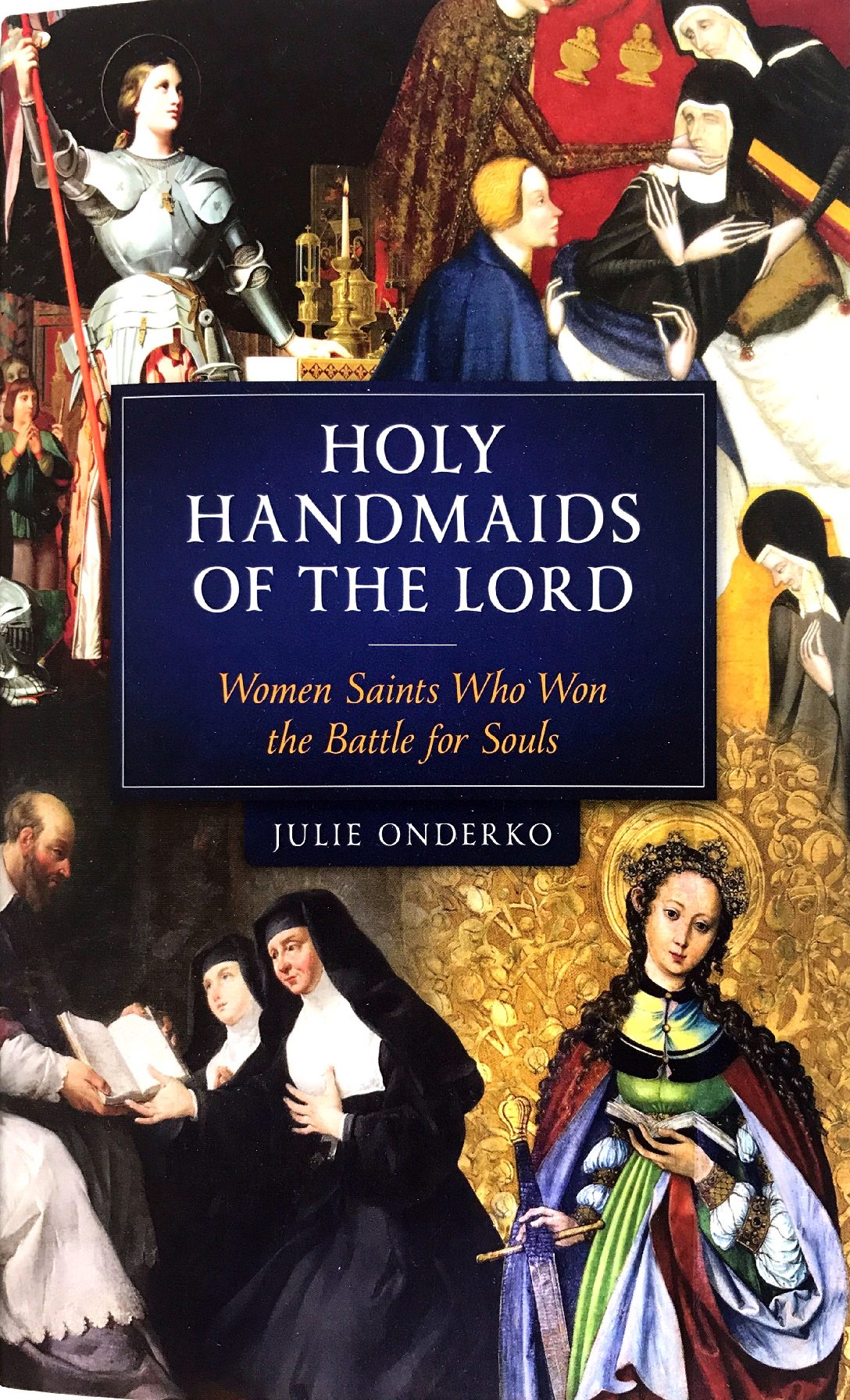 Holy Handmaids of the Lord