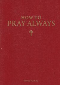 How to Pray Always