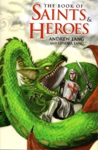 The Book of Saints and Heroes