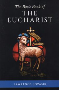 The Basic Book of the Eucharist