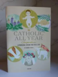 The Catholic All Year Compendium