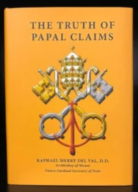 The Truth of Papal Claims