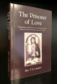 The Prisoner of Love-Fr. Lasance