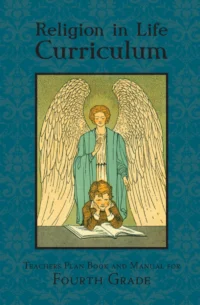 Religion in Life Curriculum Fourth Grade