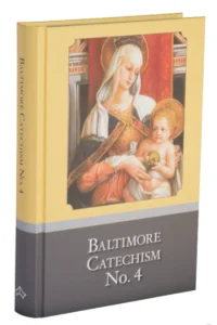 Baltimore Catechism No. 4