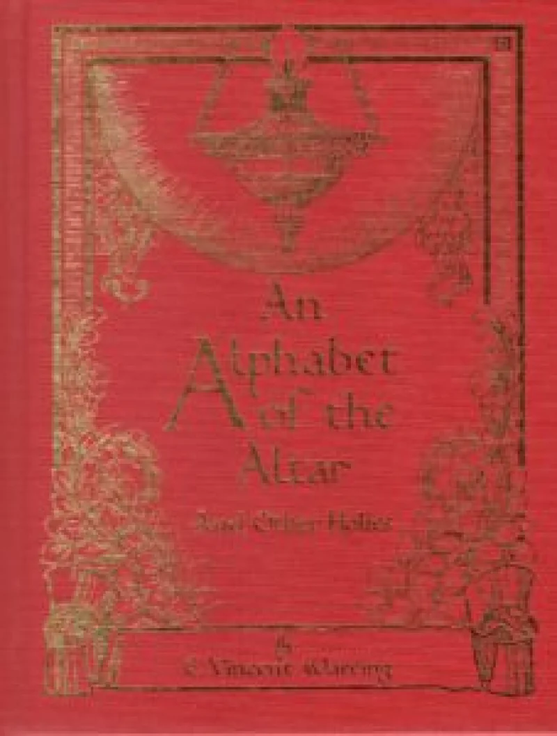 Alphabet of the Altar, An