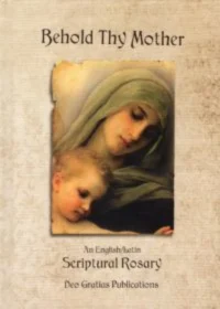 Behold Thy Mother: An English/Latin Scriptural Rosary book