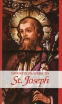 Favorite Prayers to St. Joseph