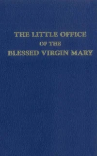 Little Office of the Blessed Virgin Mary