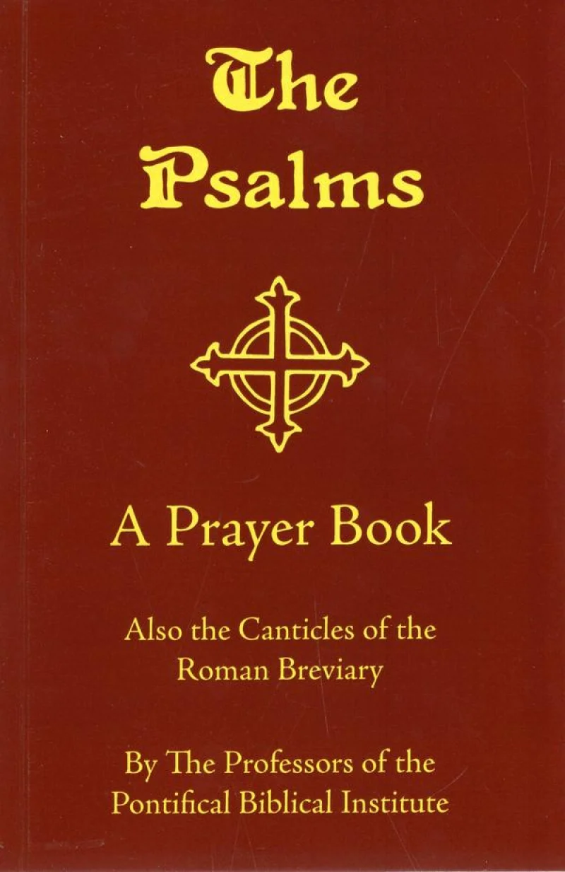 The Psalms - A Prayer Book