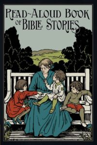 The Read-Aloud Book of Bible Stories