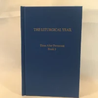 The Liturgical Year Vol. 12