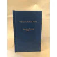 The Liturgical Year Vol 14