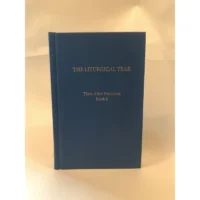 The Liturgical Year Vol 15
